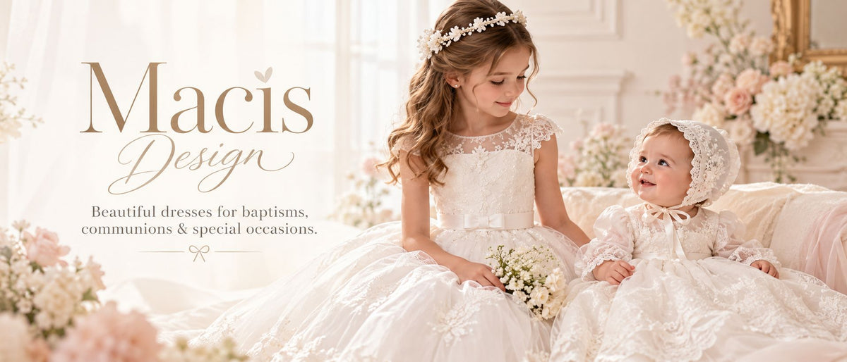 Robes Macis Design pour les baptêmes, les communions et les grandes occasions