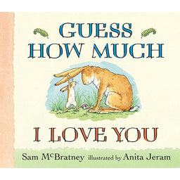 Goldtex - Guess How Much I Love You by Sam McBratney & Anita Jeram - BOARD BOOK